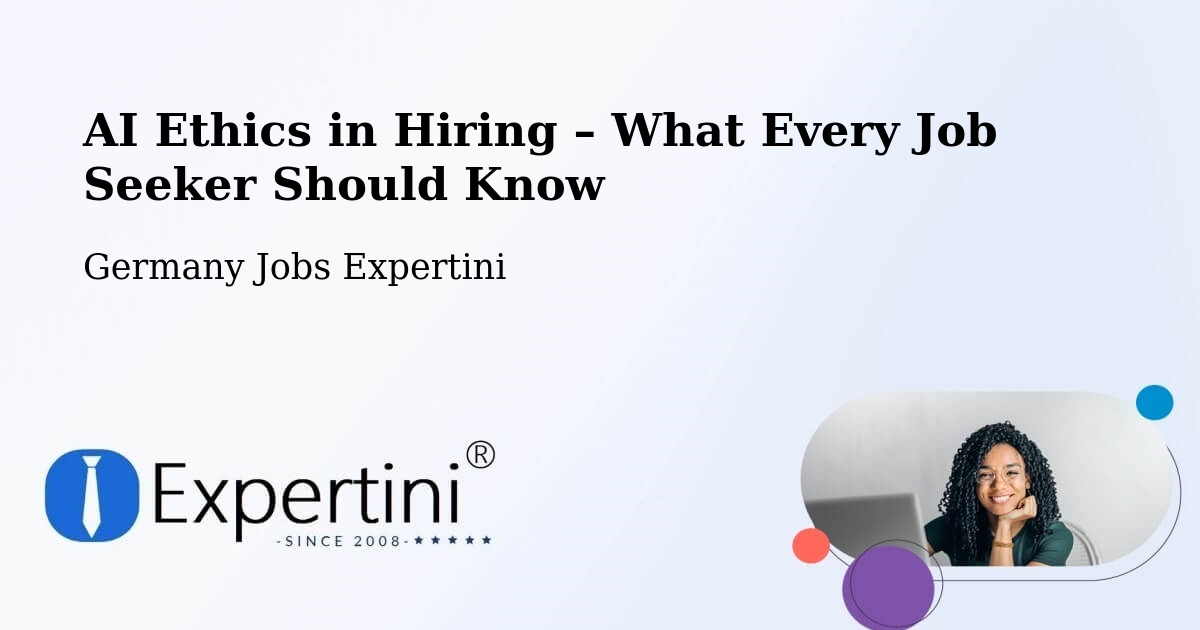 AI Ethics in Recruitment & Hiring – Bonn - Bonn, Germany Jobs Expertini